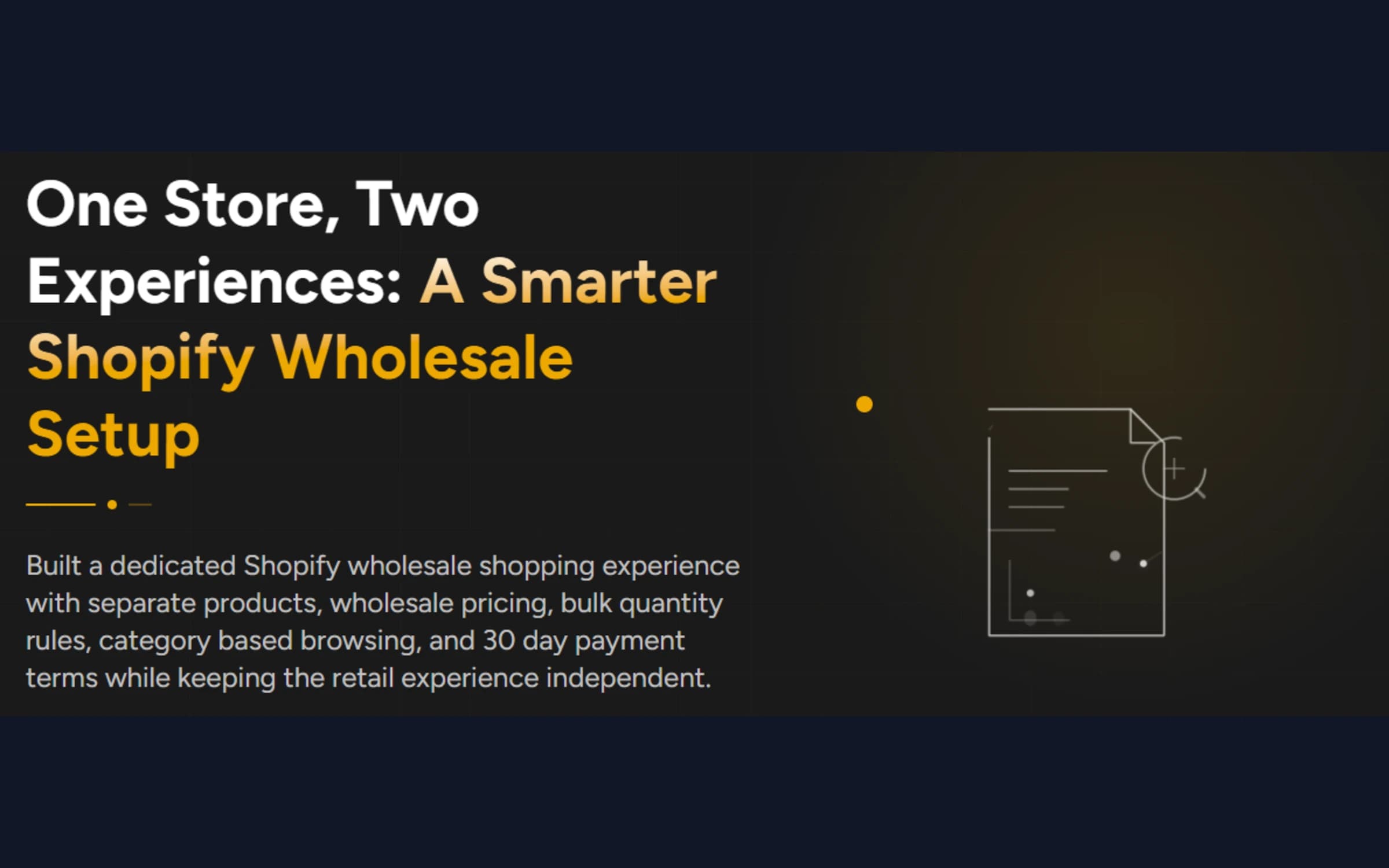One Store, Two Experiences: A Smarter Shopify Wholesale Setup