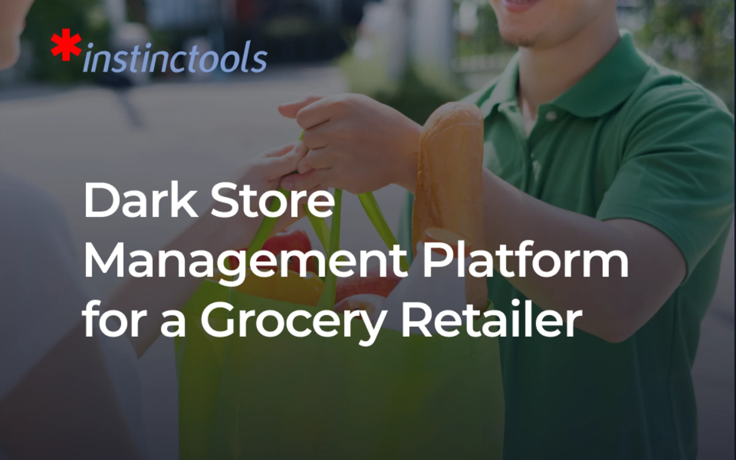 Dark Store Management Platform for a Grocery Retailer